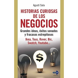 Historias Curiosas De Los Negocios